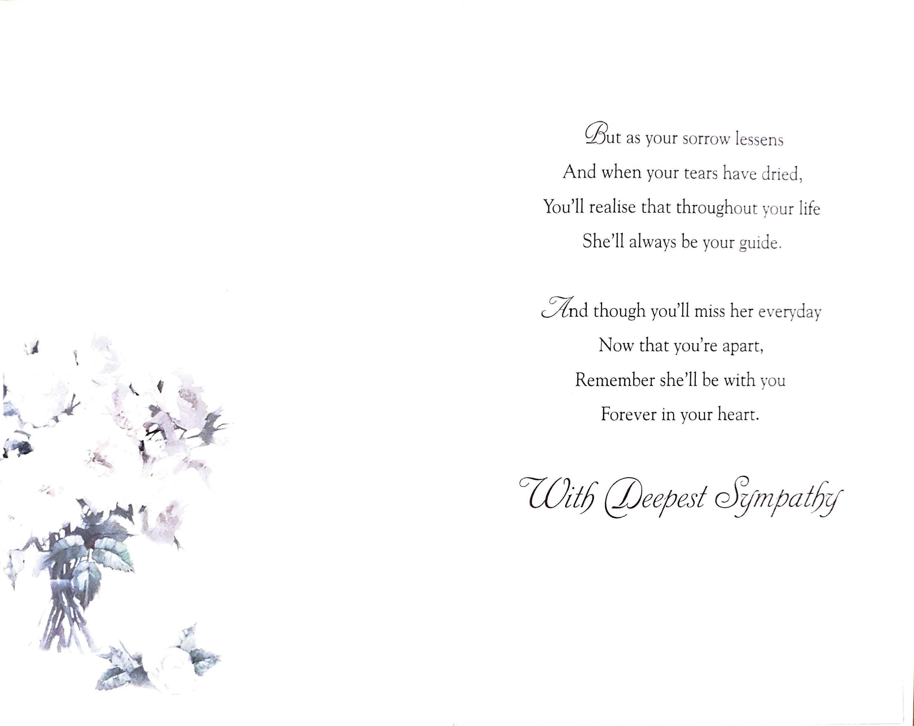 Mum Sympathy Card - White Roses Reverance For The Loved One