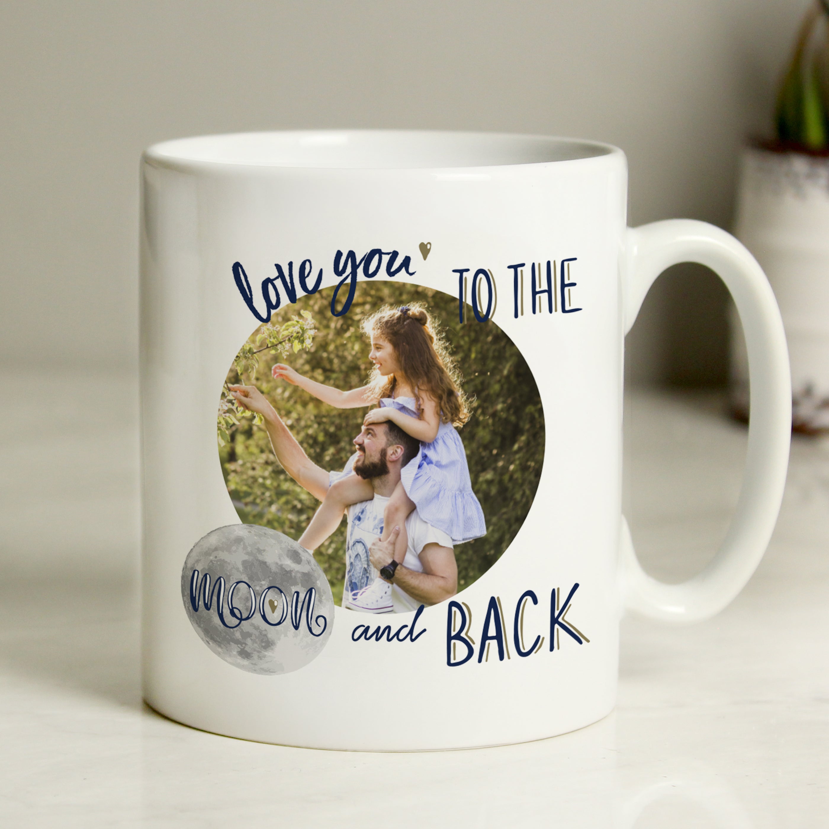 Personalised To The Moon & Back Photo Upload Mug