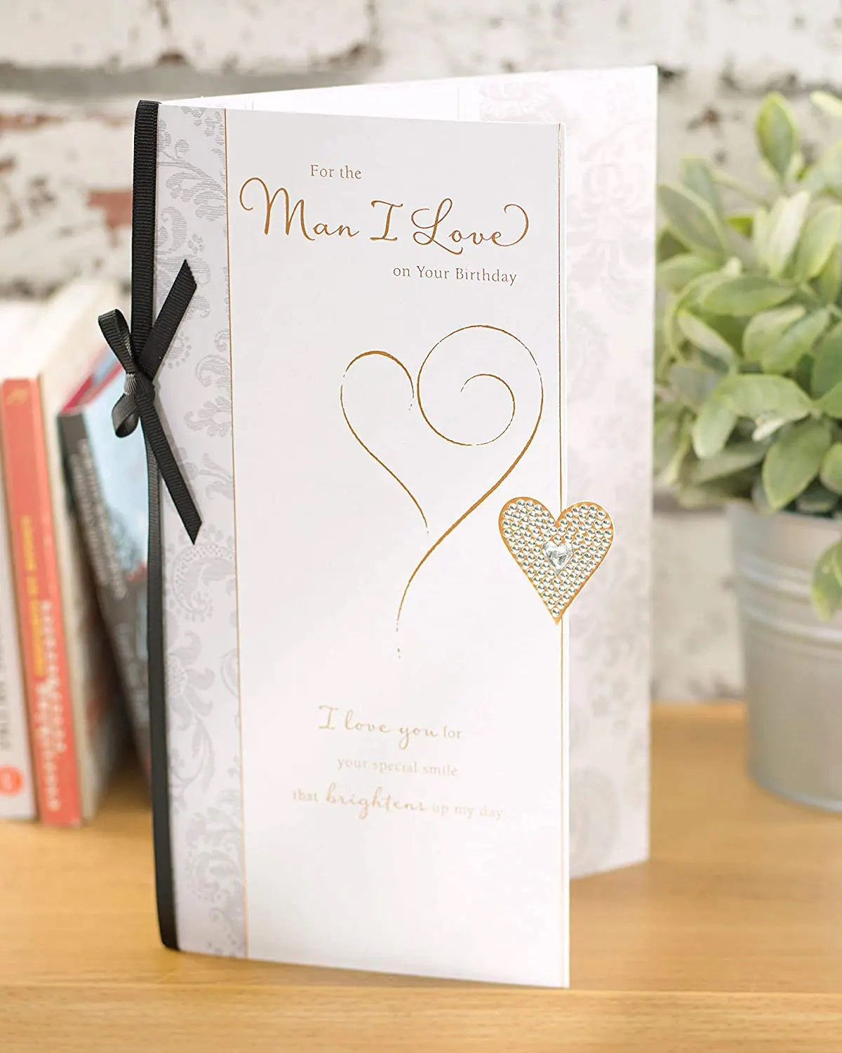 For the Man I Love On you Birthday Card