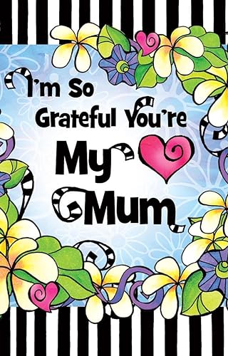 Blue Mountain Arts Keepsake Book - "I'm So Grateful You're My Mum"