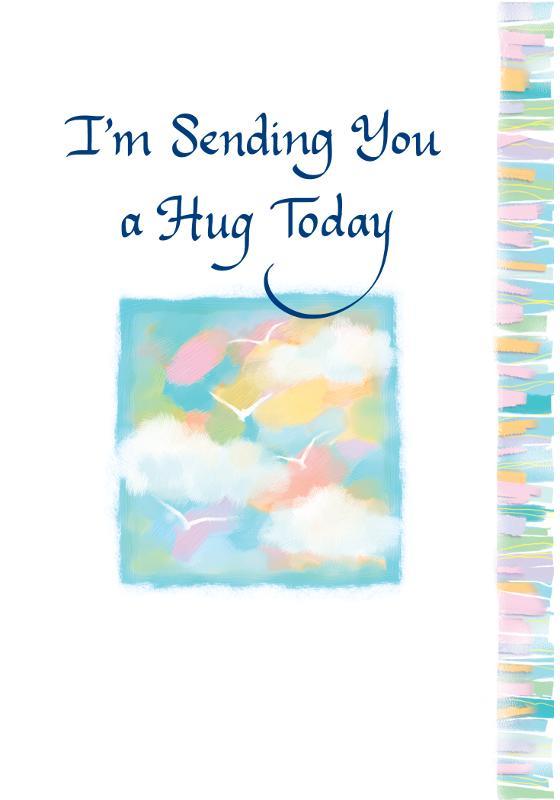 I'm Sending You A Hug Today Card - Blue Mountain Arts