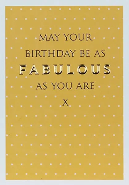 Birthday Card - Fabulous