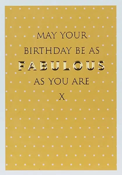 Birthday Card - Fabulous