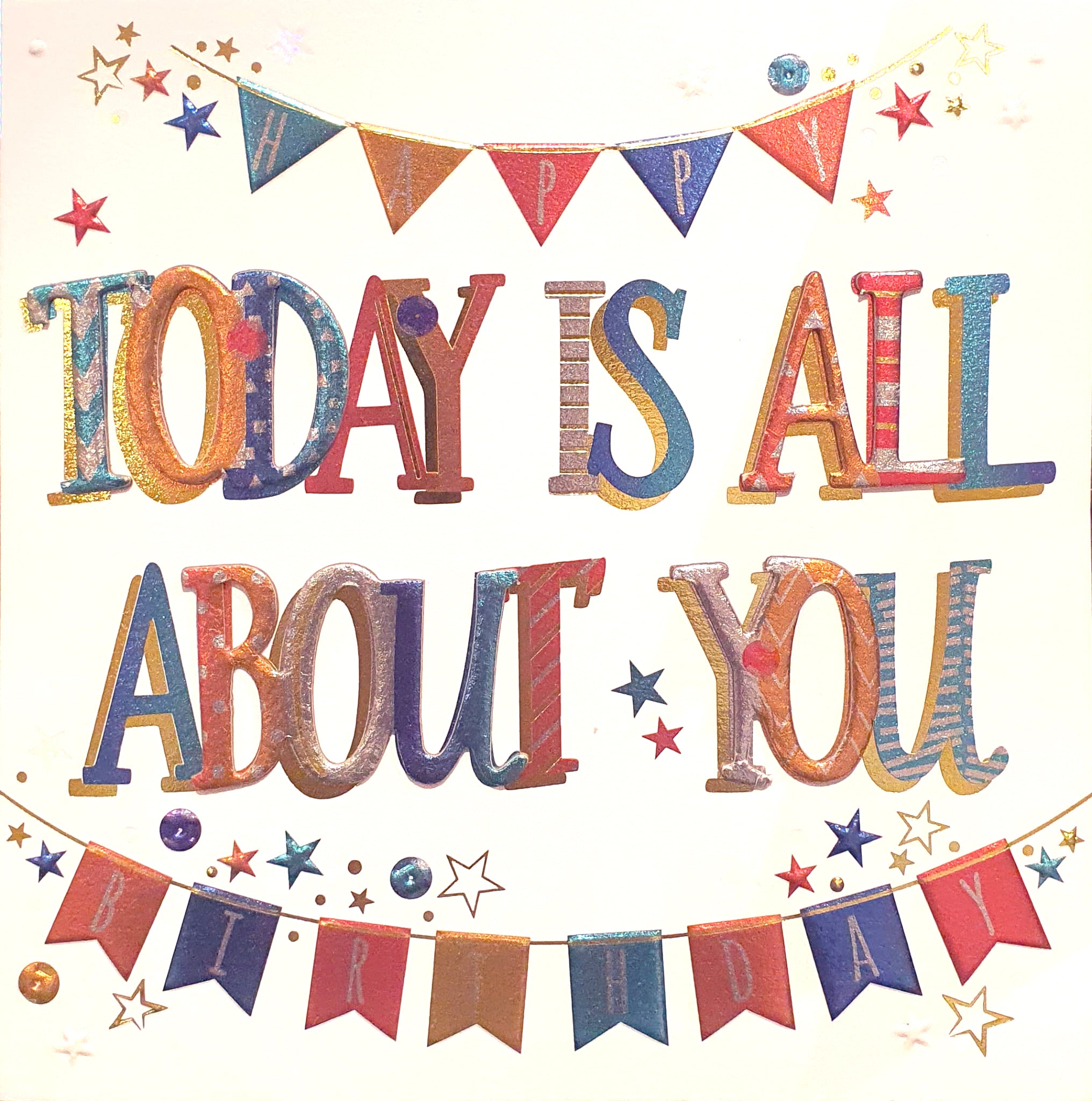Today is all About You General Unisex Card