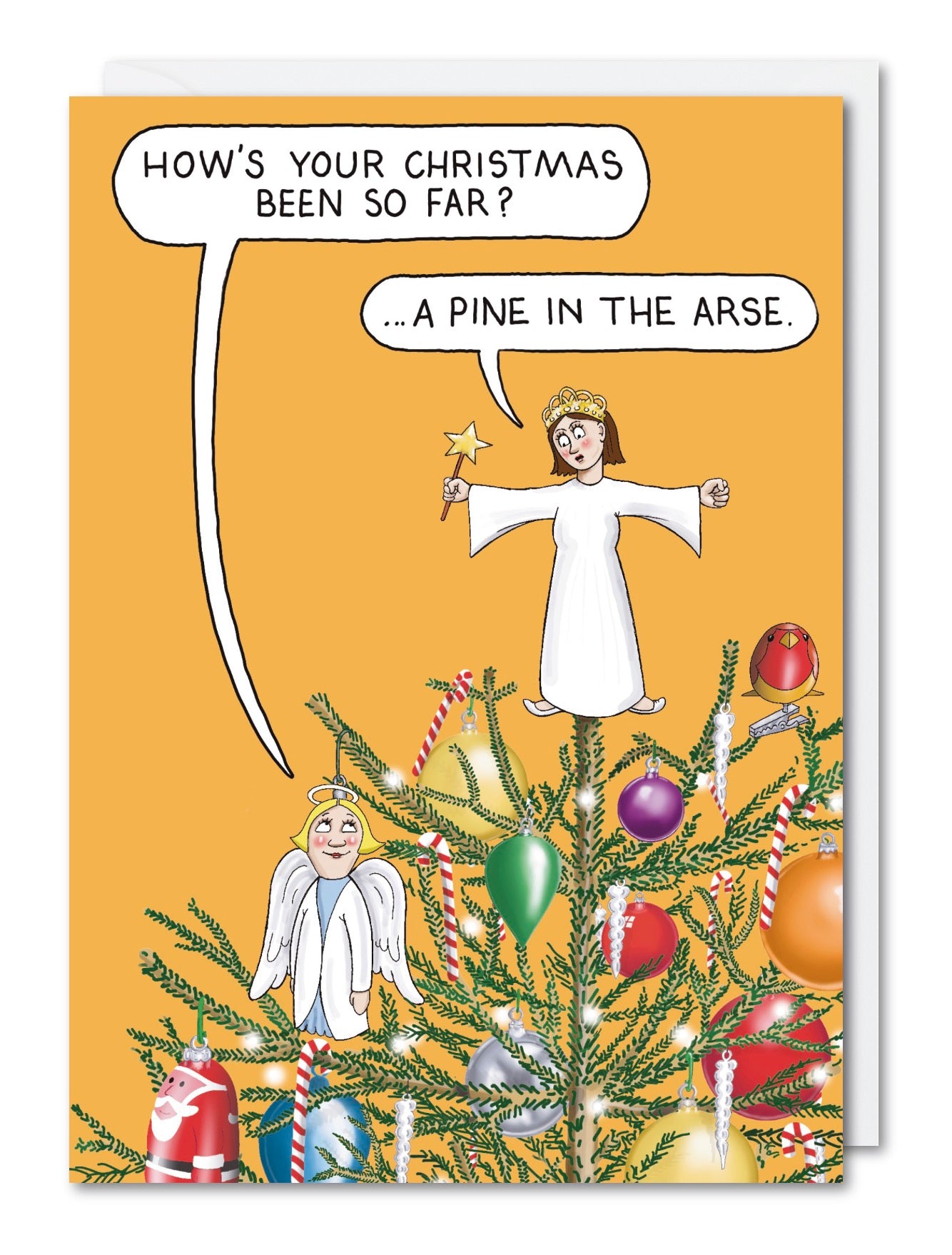 Humorous Christmas Card - Pine in the Arse