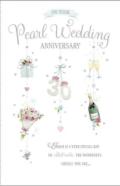 30th Wedding Anniversary Card - Champagne, Gifts, And Flowers