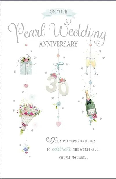 30th Wedding Anniversary Card -  Champagne, Gifts, And Flowers 