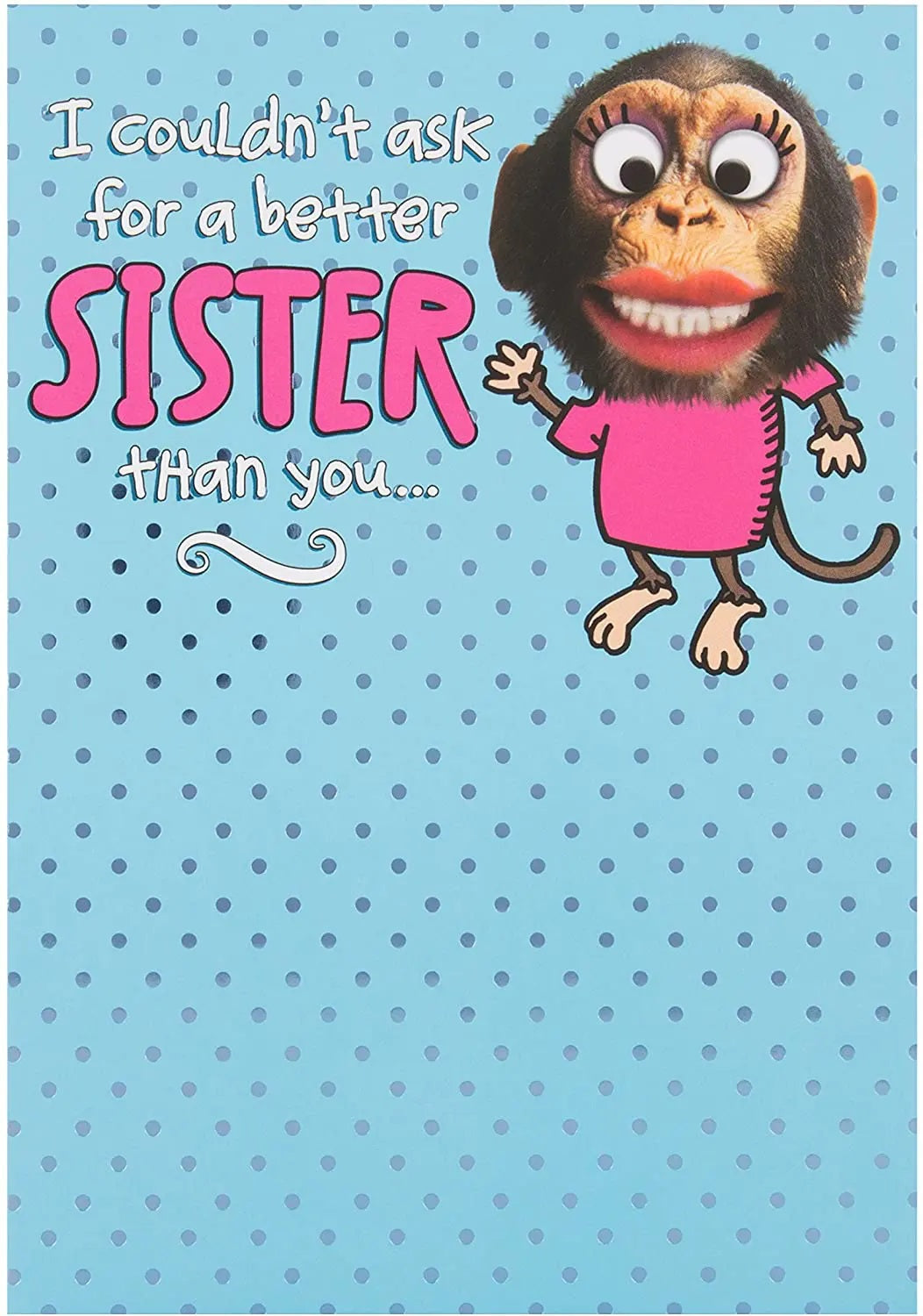Sister Birthday Card - Humorous Chimpanzee