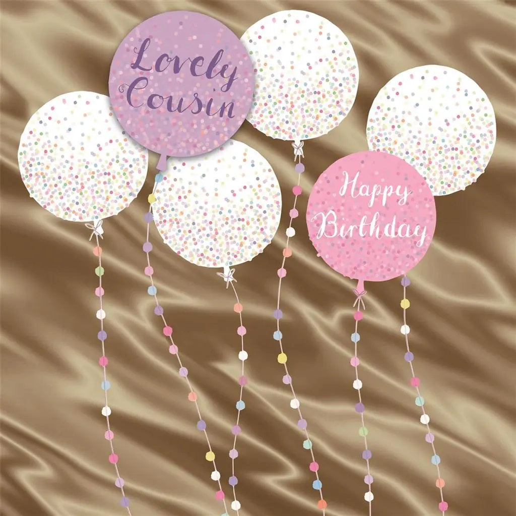 Cousin Birthday Card - The Magical Glow Of Pretty Balloons