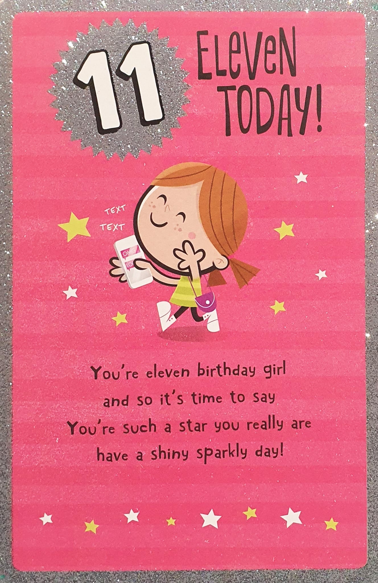 11th Birthday Card - Have A Shiny Sparkly Day Because You Are A Star
