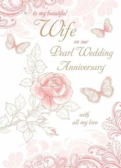 Wife 30th Wedding Anniversary Card - Traditional Values Butterflies And Roses  