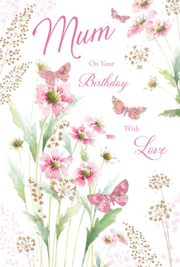 Mum Birthday Card - Cosmos Flowers And Butterflies