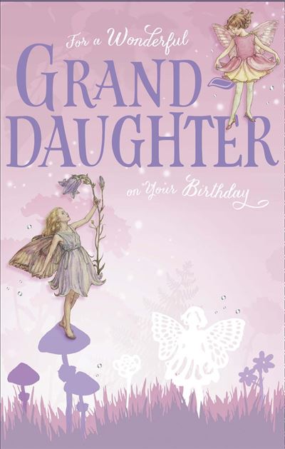 Granddaughter Birthday Card - Enchanting  Fairies 