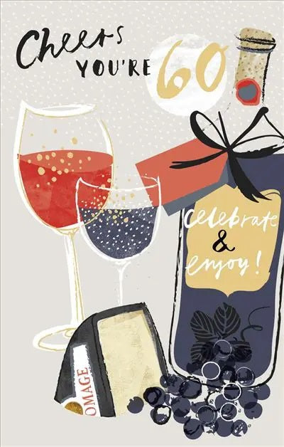 60th Birthday Card - Fine Wines And Cheese To Celebrate And Enjoy