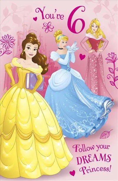 6th Birthday Card - Disney Princesses, Belle, Cinderella And Aurora
