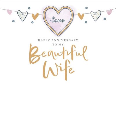 Hand-Finished Wife Anniversary Card - Forever Love