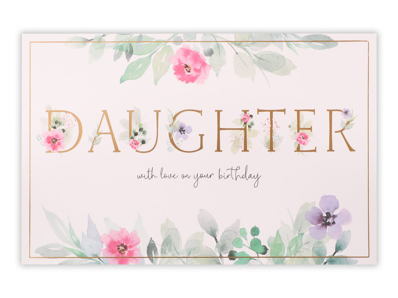 Daughter Birthday Card - Blooming Flowers