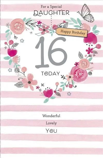 Daughter 16th Birthday Card - To A Lovely You