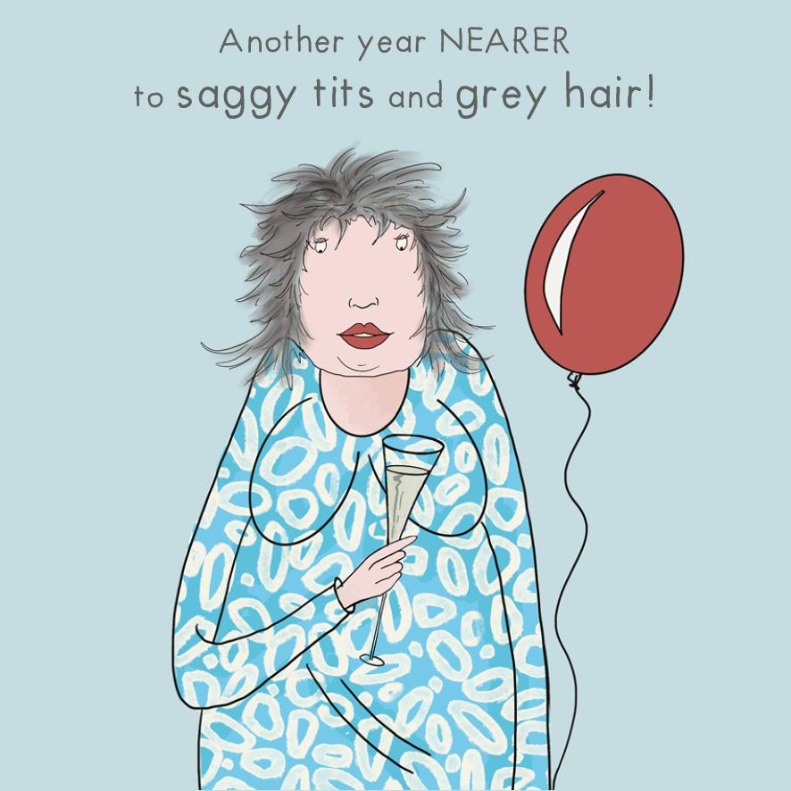 Humorous Blank Card - Saggy Tits And Grey Hair 