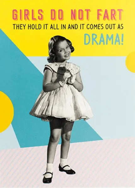 Humourous Blank Card - Girls, Farting and Drama