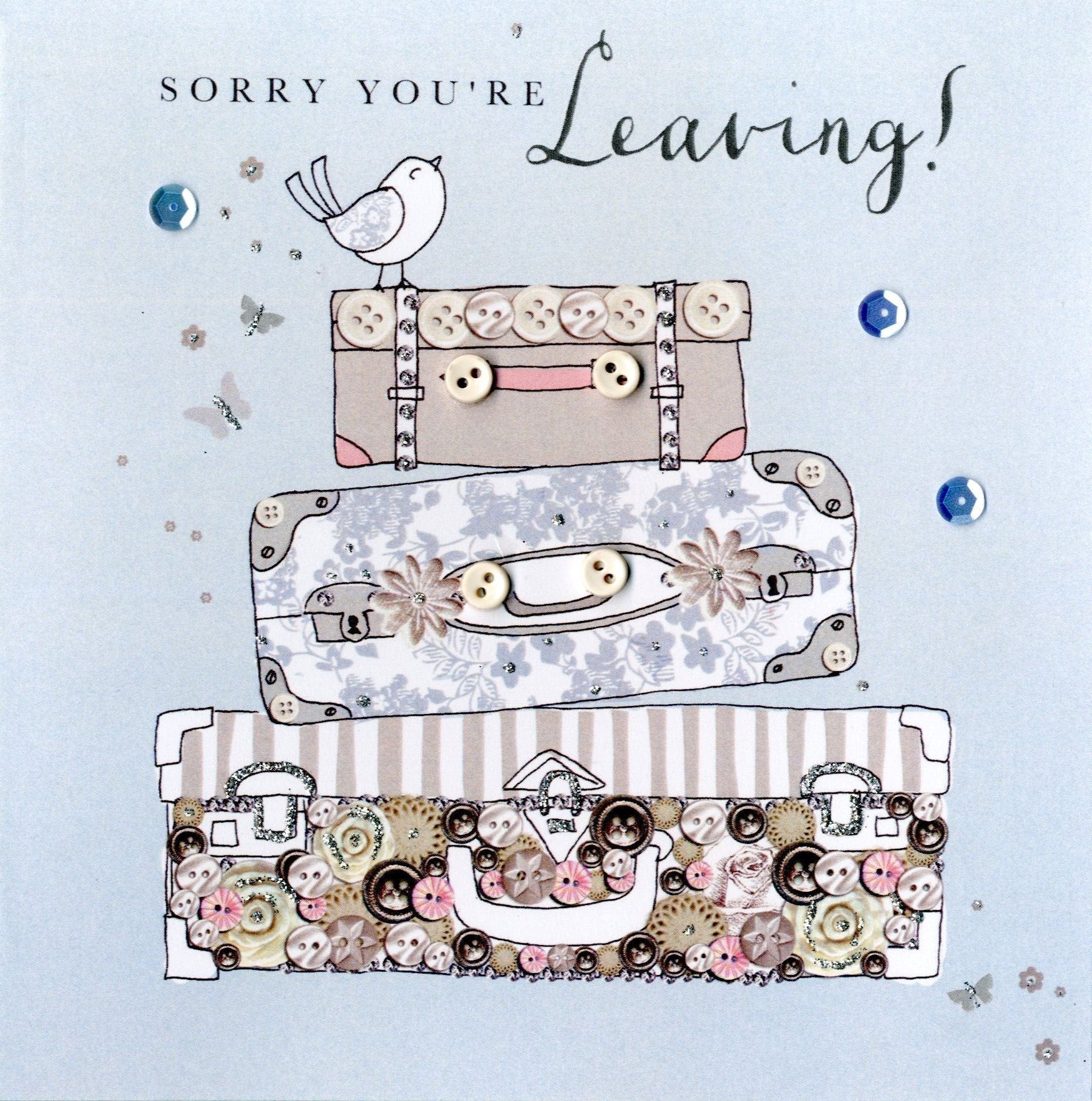 Hand-Finished Sorry You're Leaving Card - Suitcases To The Ready