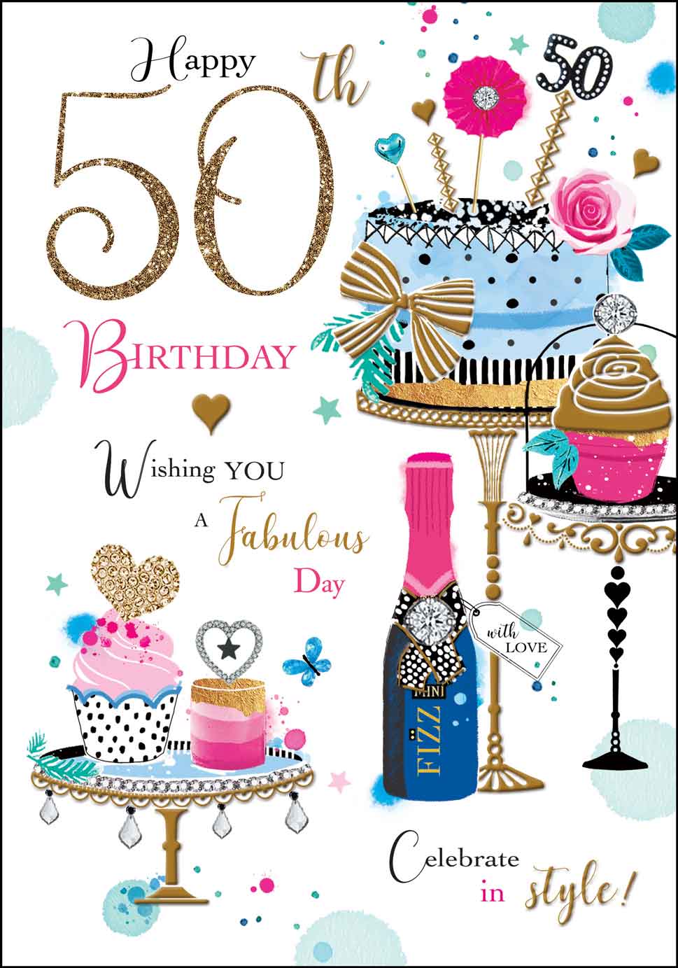 50th Birthday Card - Choicest Cakes And Posh Fizz