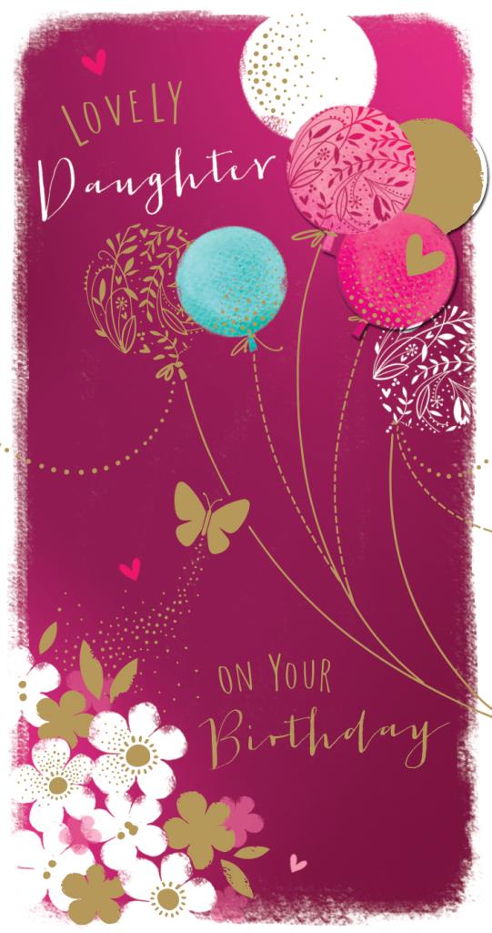 Daughter Birthday Card - Splendid Balloons And Flowers