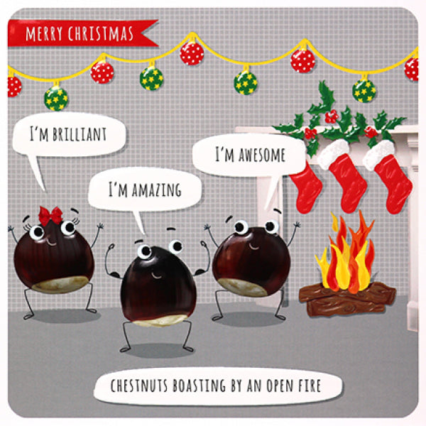 Humour Christmas Card - Chestnuts Boasting