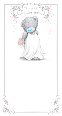 To Bridesmaid Me to You Card