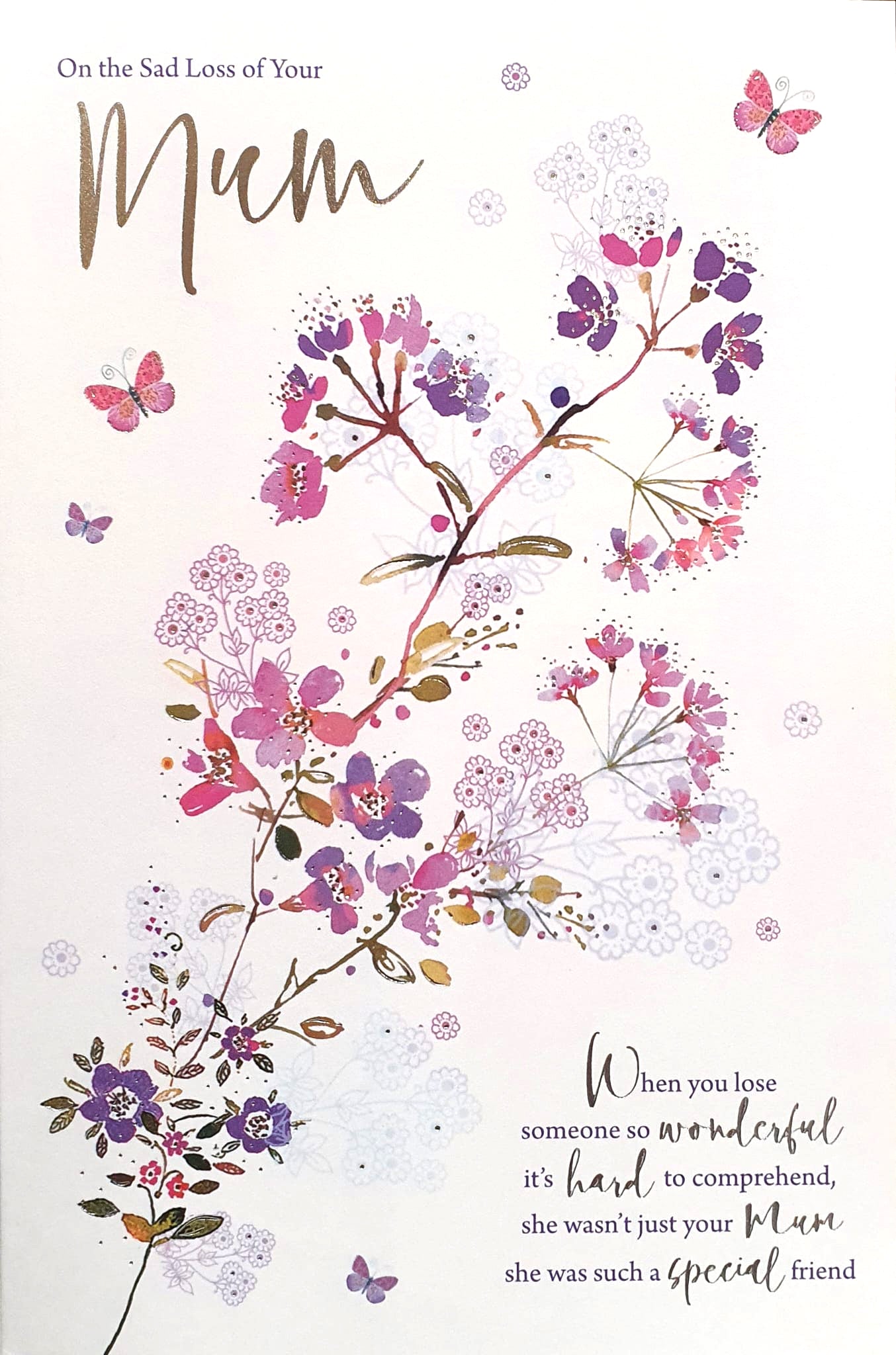 Sympathy Card - On the Sad Loss of Your Mum