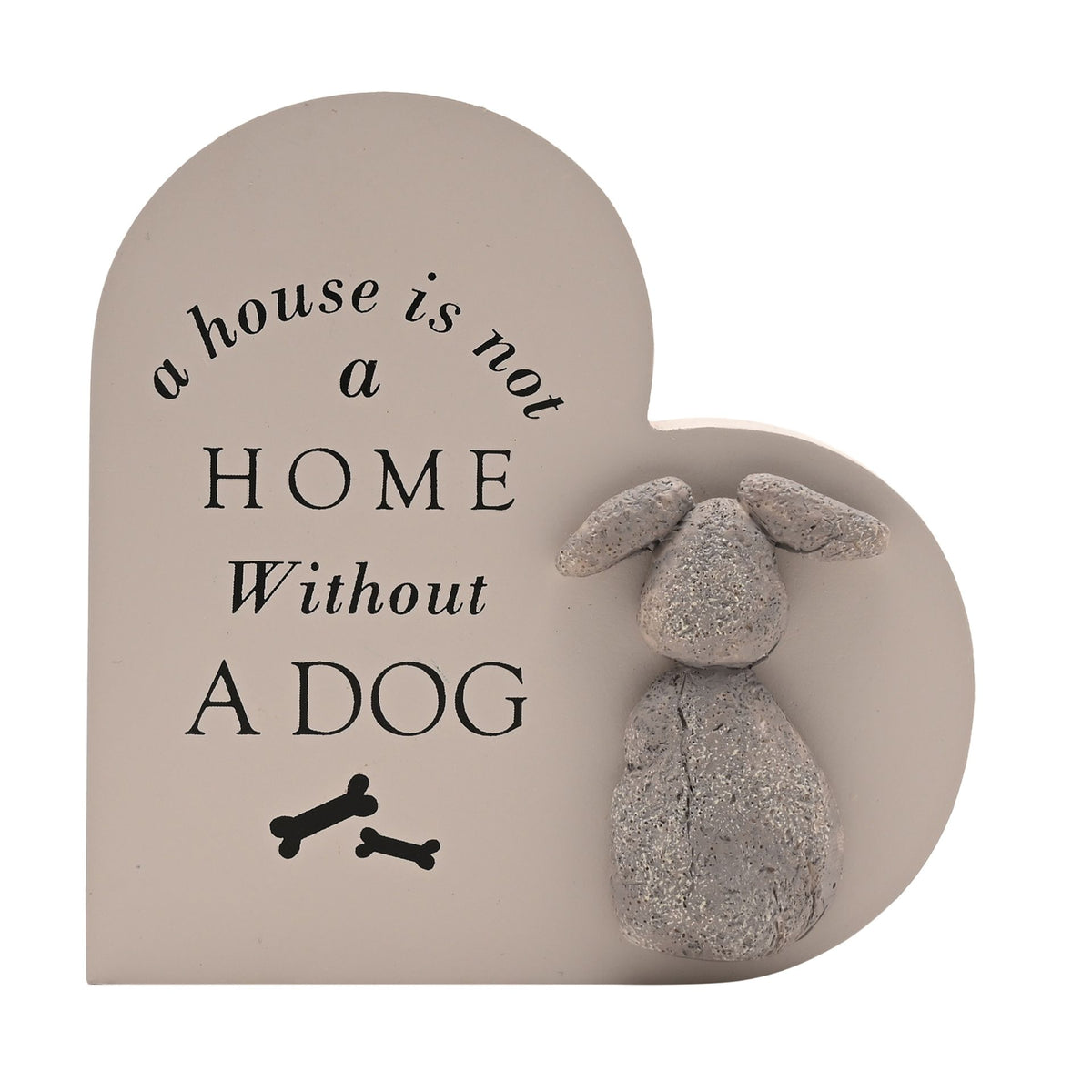 Best of Breed Heart Plaque - "A House is Not a Home Without a Dog"