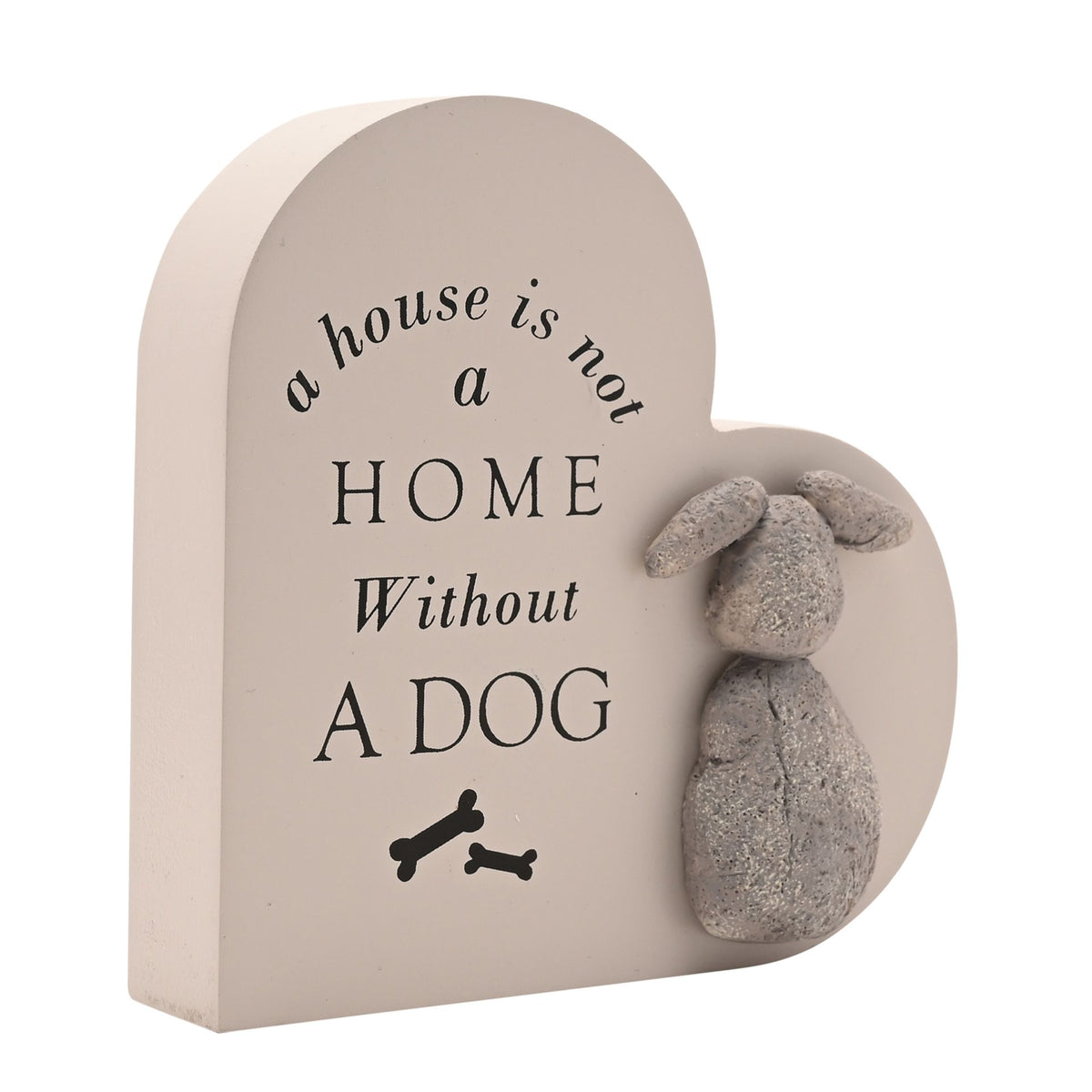 Best of Breed Heart Plaque - "A House is Not a Home Without a Dog"