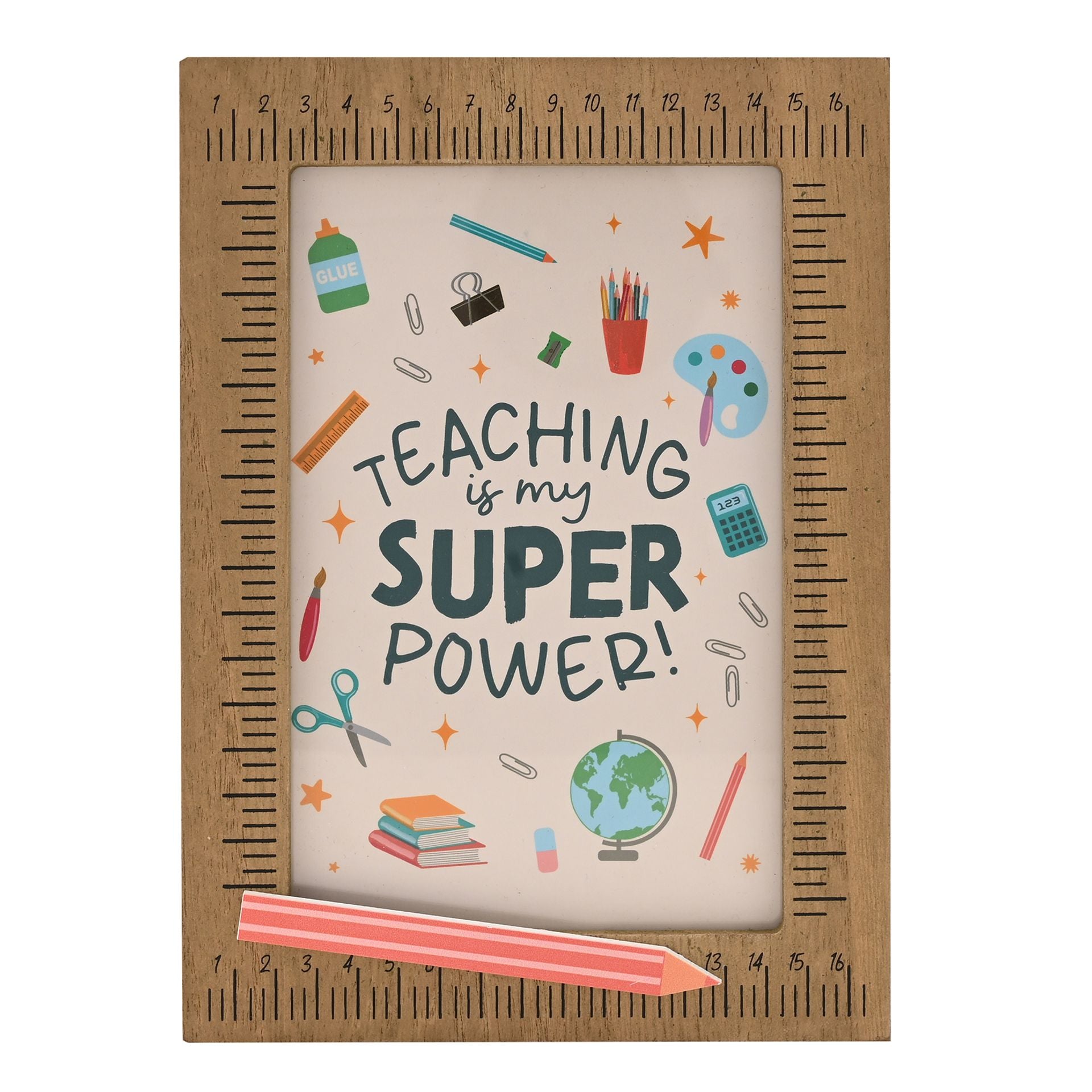 School Years Framed Plaque - Teaching Is My Super Power