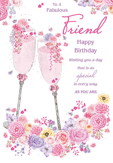 Friend Birthday Card - Flowers And Champagne Toast