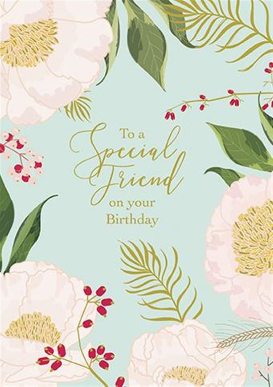 Special Friend Birthday Card - Floral Themes
